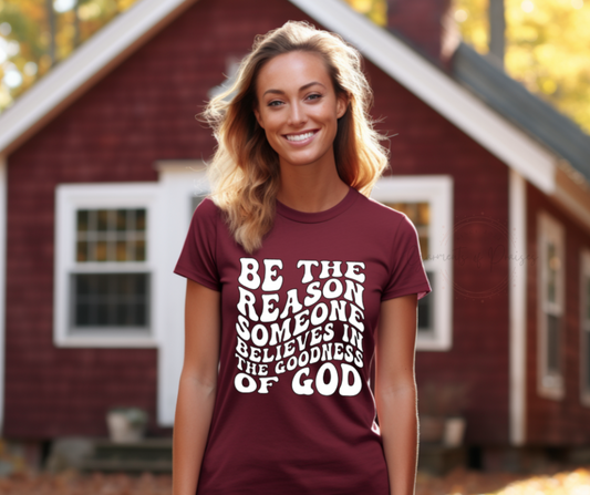 Be The Reason Tee